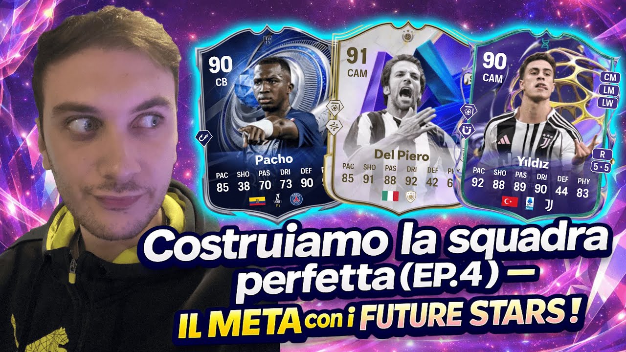 Costruiamo la squadra perfetta (EP.4) – Il META con i FUTURE STARS!