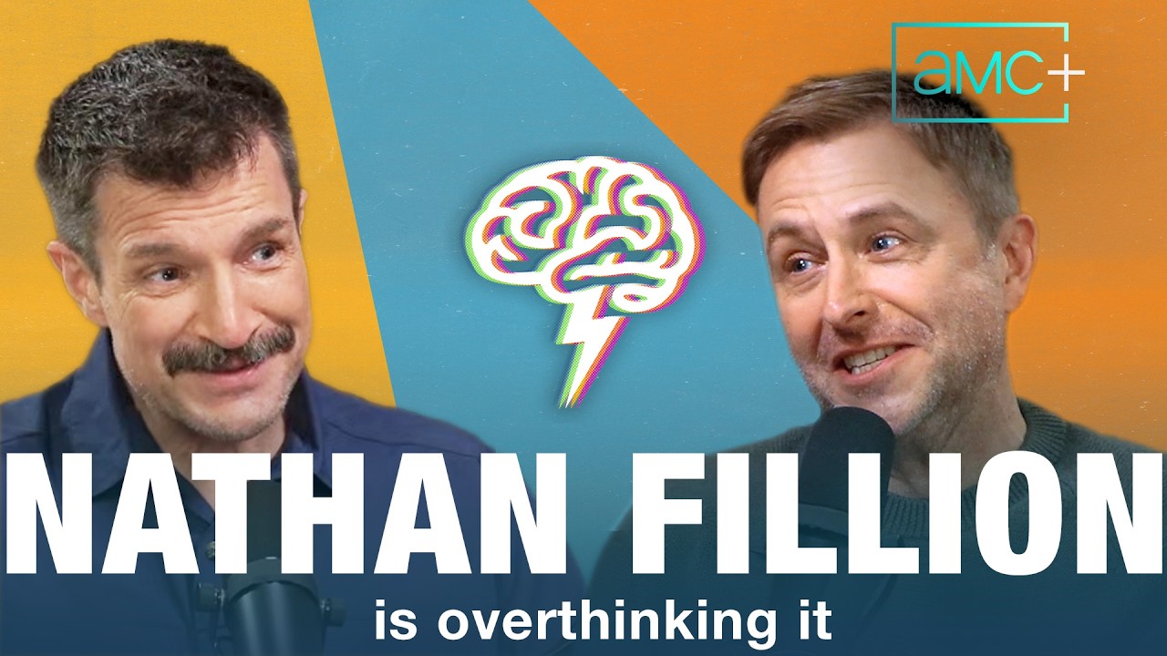 I Think You're Overthinking It | Chris Hardwick, Nathan Fillion | AMC+