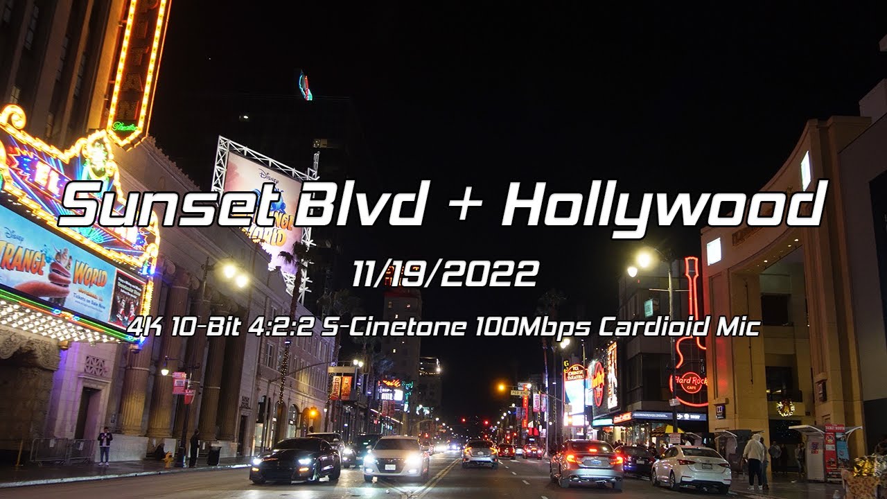 Sunset Boulevard + Hollywood Los Angeles Los Santos 4K 10-Bit 4:2:2 S-Cinetone 100Mbps Cardioid Mic
