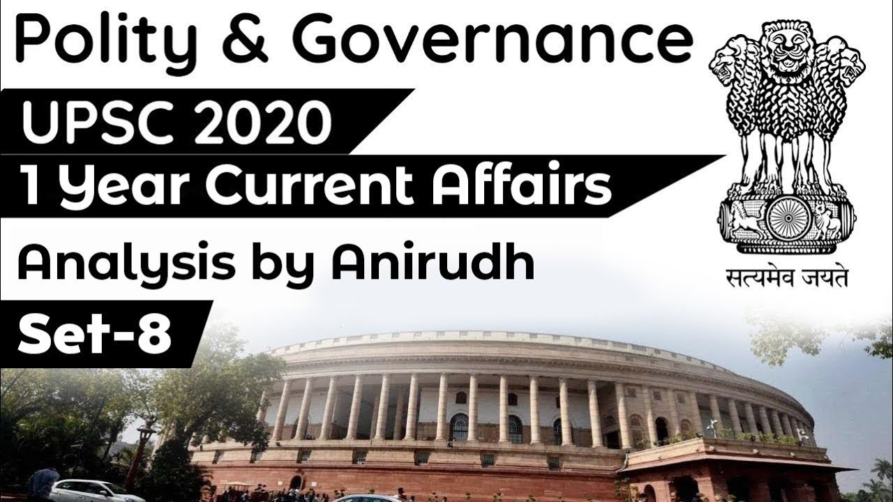 Polity & Governance Current Affairs of 1 year 2019-20 Set 8 in Hindi by Anirudh #UPSC2020