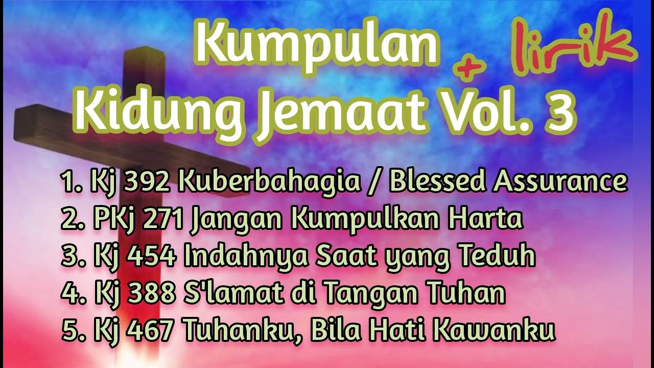 Kumpulan Lagu Kidung Jemaat Vol. 3 + Lirik