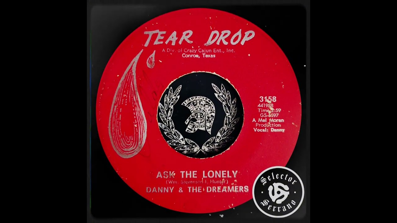 Ask The Lonely - Danny & The Dreamers