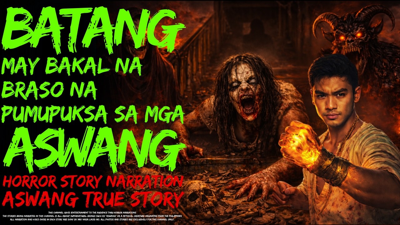 BATANG TAGLAY ANG BAKAL NA BRASO NA PUMUPUKSA SA MGA ASWANG | Aswang True Story