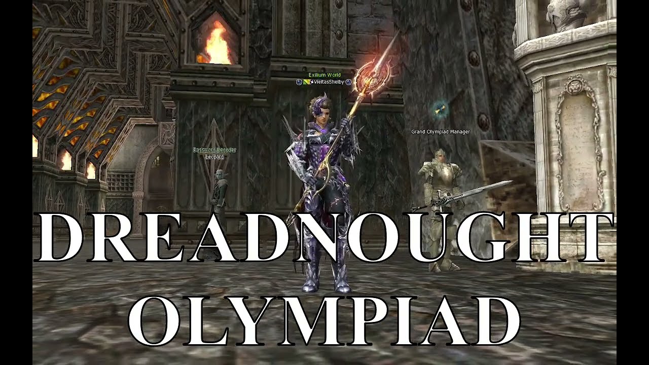 Lineage II Exilium - Dreadnought Olympiad