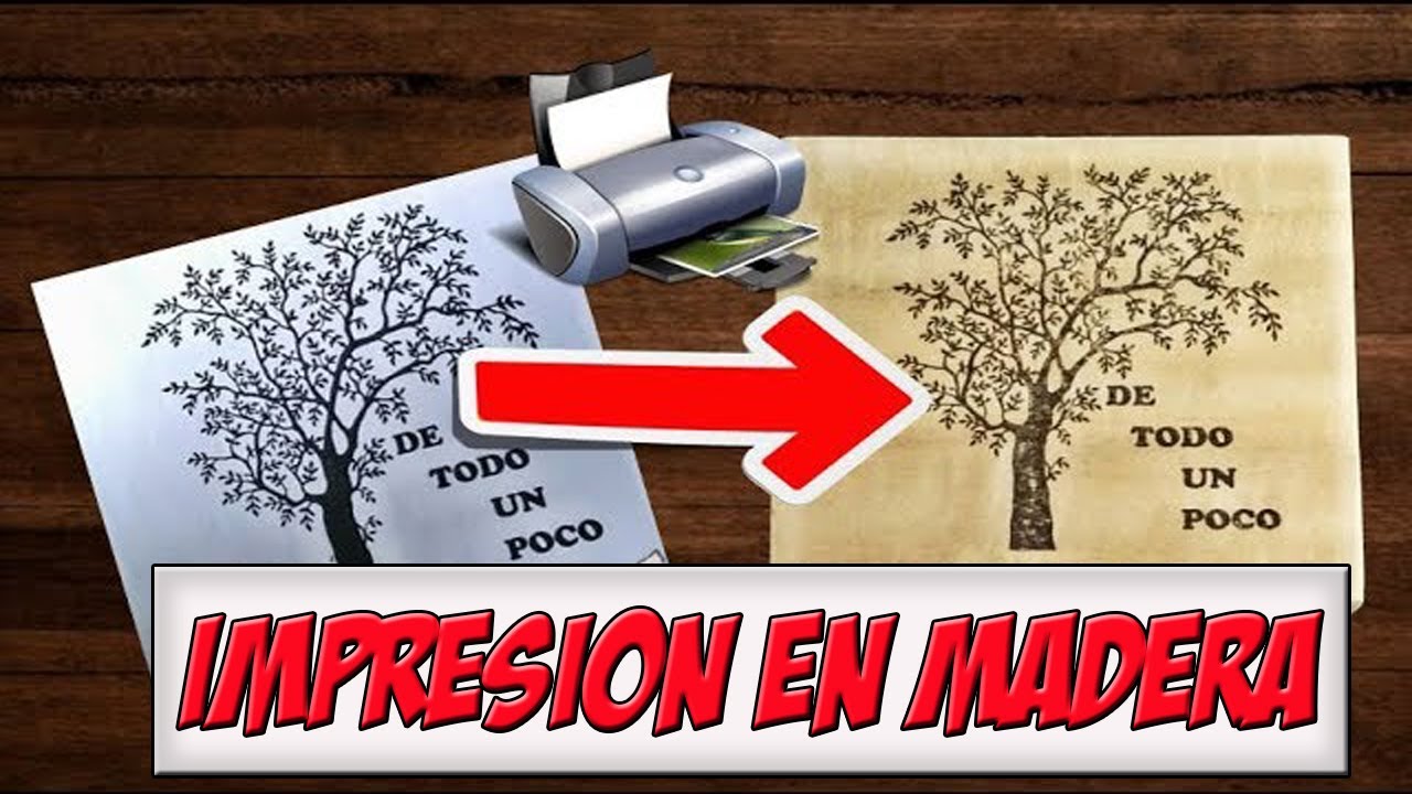 COMO TRANSFERIR IMPRESIÓN🖨 O IMAGEN A MADERA🏞