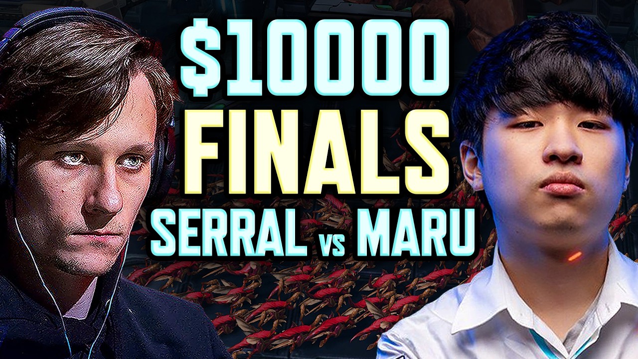 Serral vs Maru Is An ABSOLUTE BANGER - $10,000 StarCraft 2 Finals