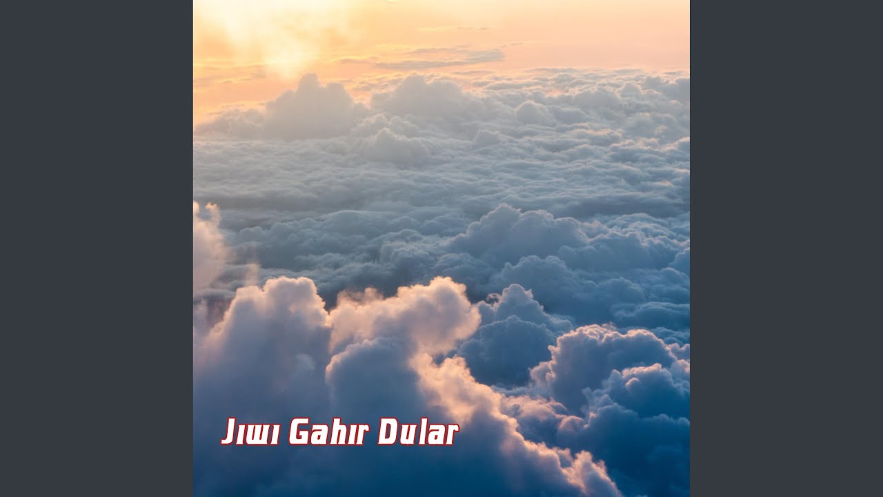 Jiwi Gahir Dular