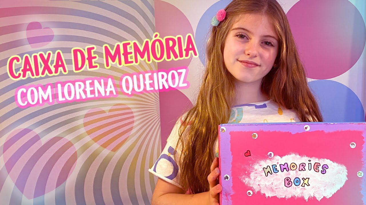 CAIXA DE MEMÓRIAS COM LORENA QUEIROZ