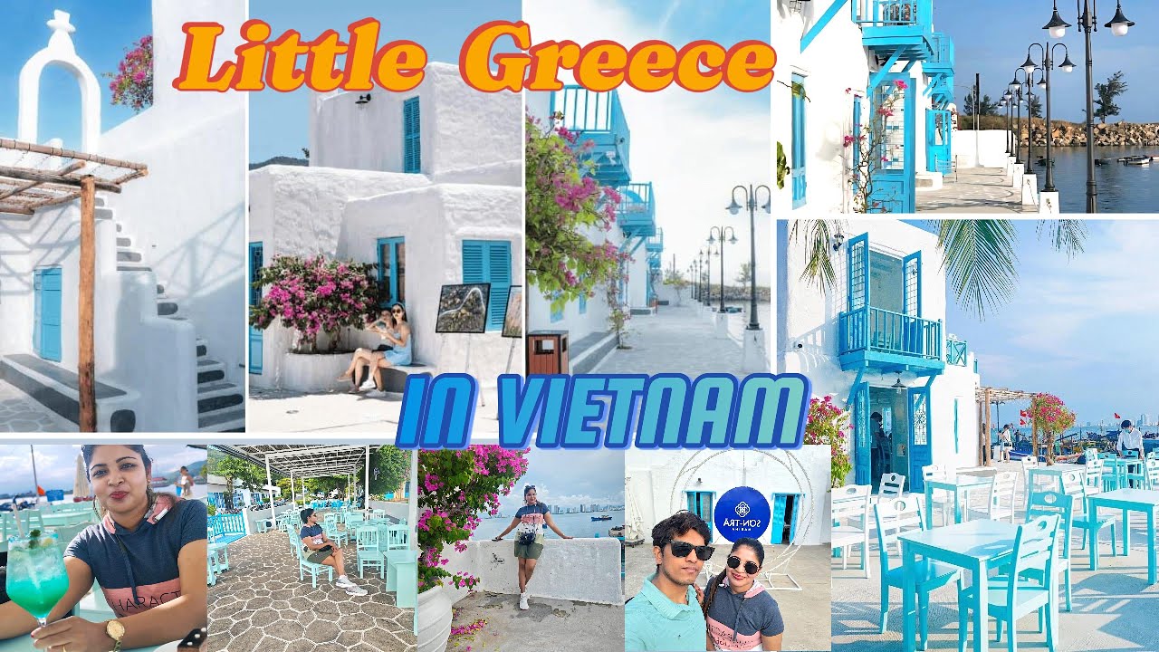 Little Greece in Vietnam ? 🇬🇷🇻🇳