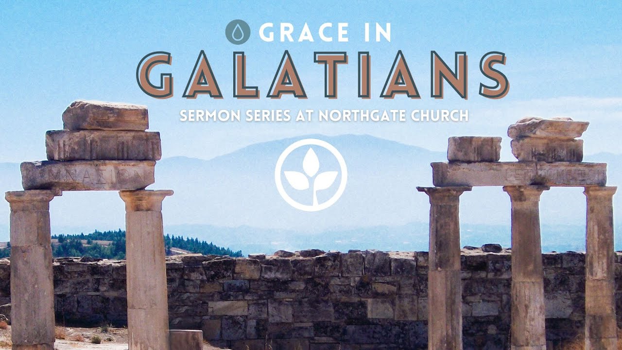 Grace in Galatians: The Gospel of Grace
