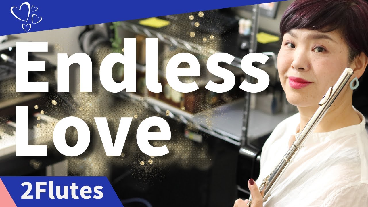 Flute - Endless Love -Cover by Yayoi FLUTE