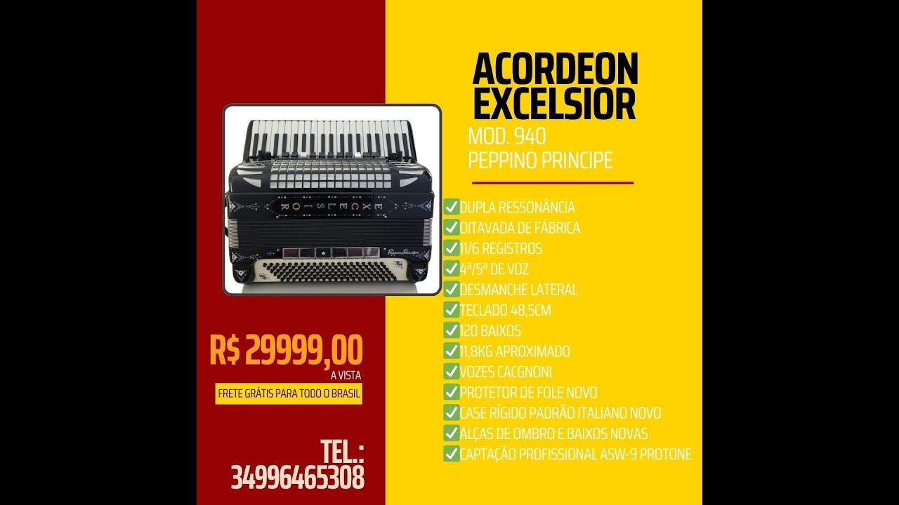 R$29990,00 - Acordeon Excelsior 940 4ªdupla ressonância com captação profissional - Peppino Príncipe