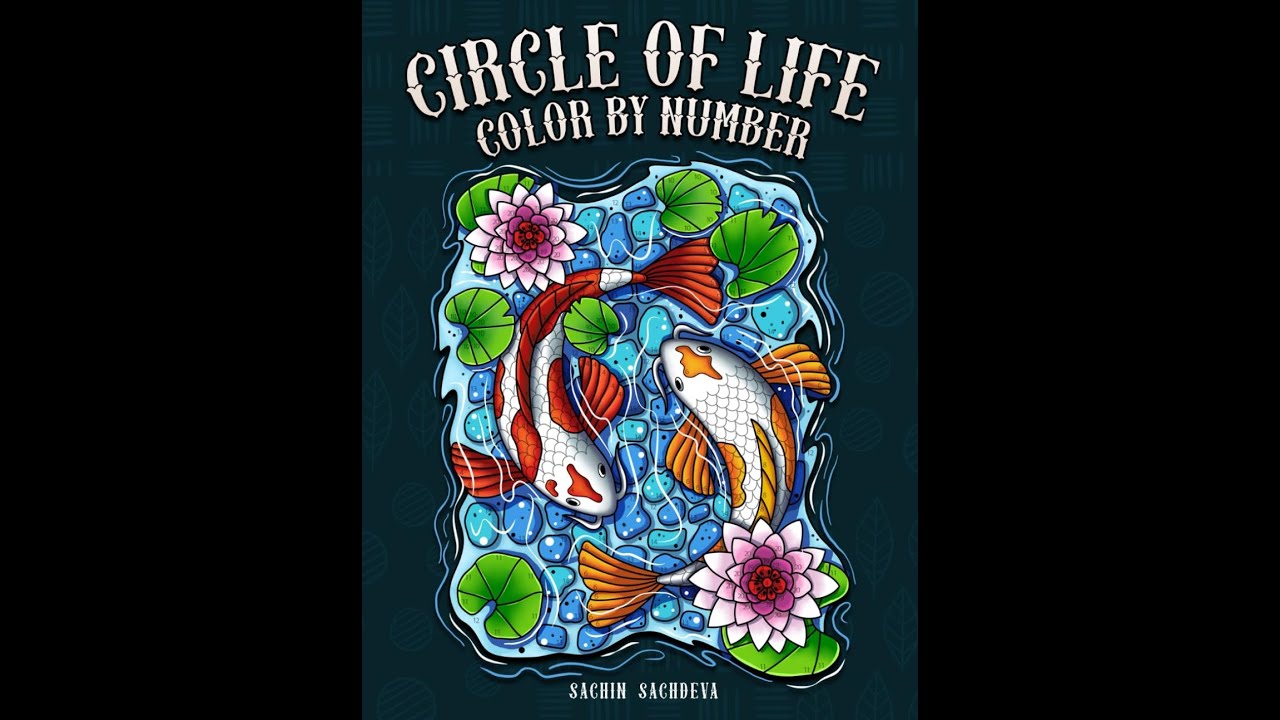 Flip Through Circle of Life Color by Number Coloring Book by Sachin Sachdeva