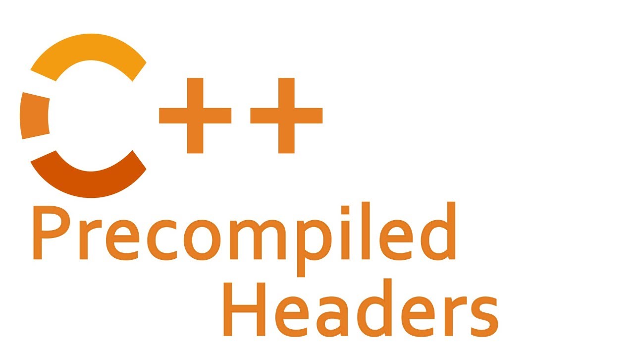 Precompiled Headers in C++