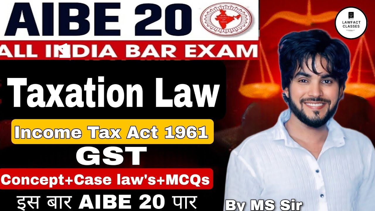 AIBE 20 Exam | Taxation Law | कराधान कानून | Income tax Act & GST | Most Important MCQs for AIBE 20 