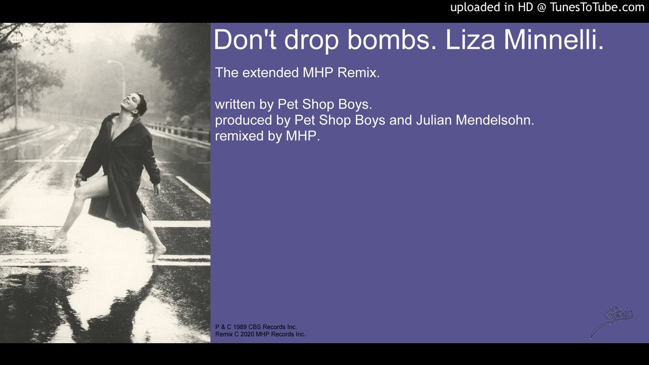 Liza Minnelli - Don't Drop Bombs (MHP Remix)
