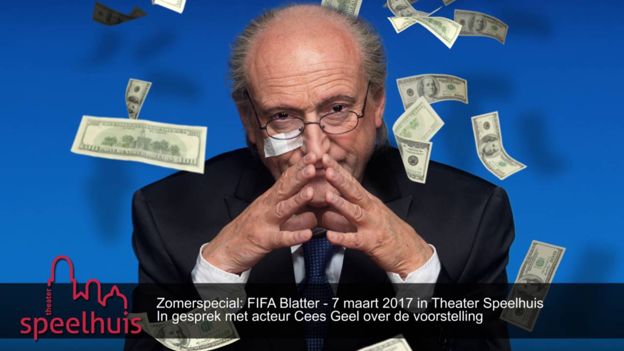 Speelhuis Zomerspecial: Cees Geel over FIFA Blatter