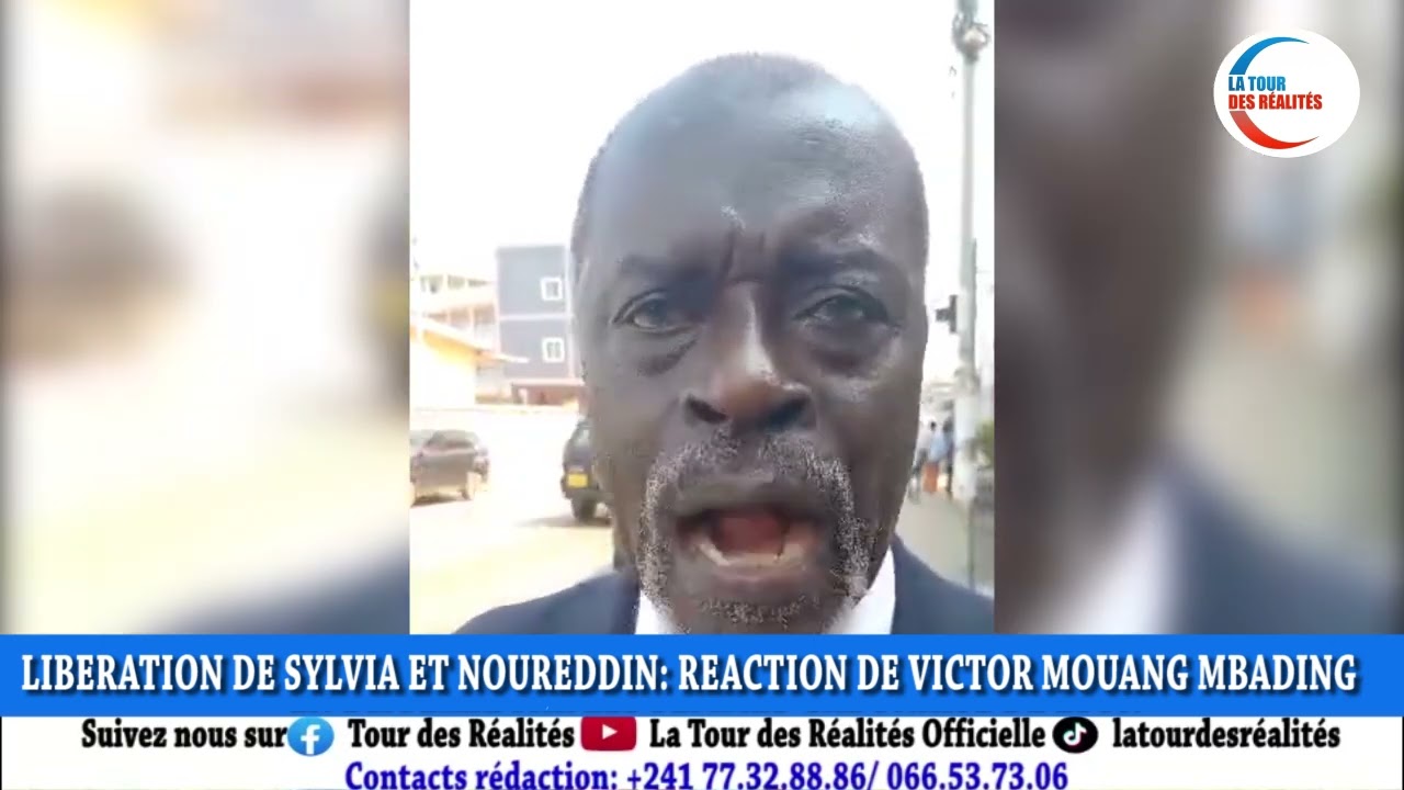 LIBERATION DE SYLVIA ET NOUREDDIN: R&Eacute;ACTION DE VICTOR MOUANG MBADING.