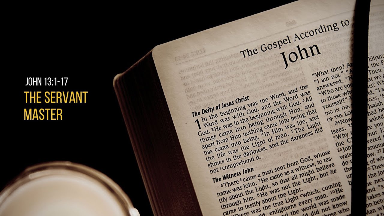 John 13:1-17: The Servant Master