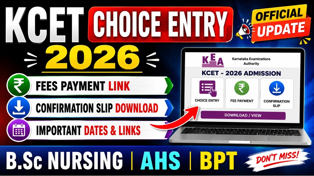 KCET 2026 CHOICE ENTRY LINK I FEES LINK & CONFIRMATION SLIP DOWNLOAD LINK 2026