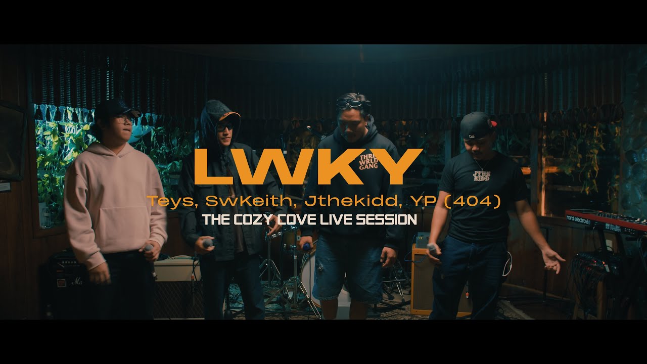 LWKY (The Cozy Cove Live Sessions) - Teys, SwKeith, Jthekidd, YP (404)