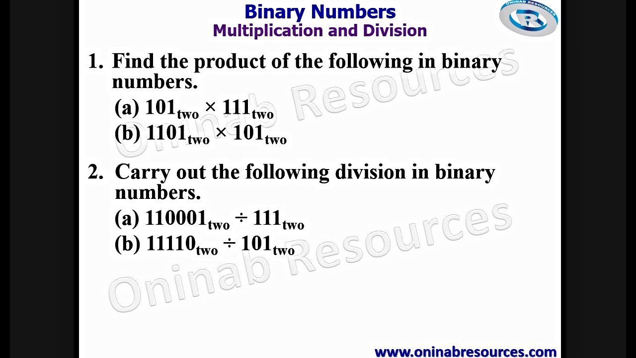 Binary Numbers: Multiplication and Division