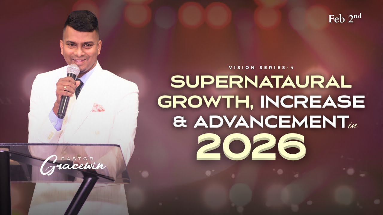 2nd FEB | SUPERNATURAL GROWTH, INCREASE & ADVANCEMENT IN 2026  | #pastorgracewin