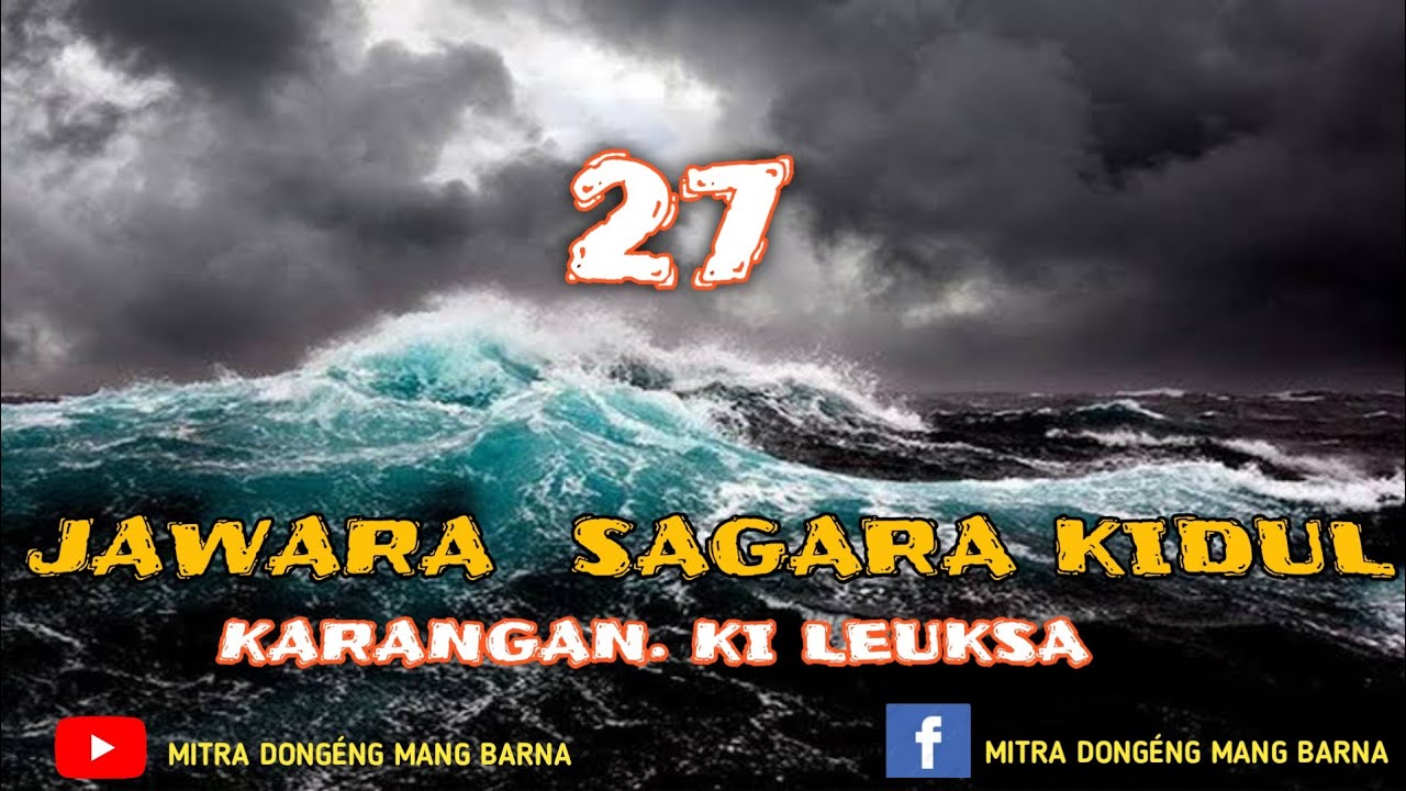 Dongéng Mang Barna. Jawara sagara kidul éps 27