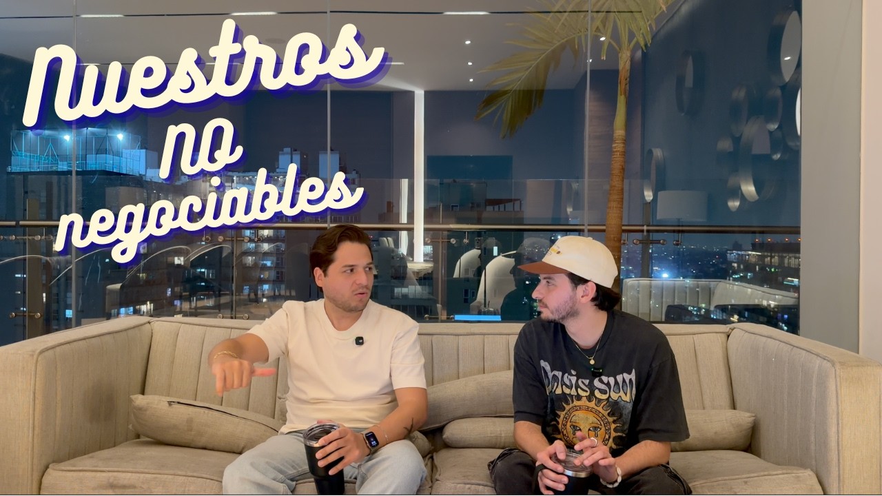 Nuestros NO NEGOCIABLES en relaciones, amistad y trabajo | De Compas Ep. 7