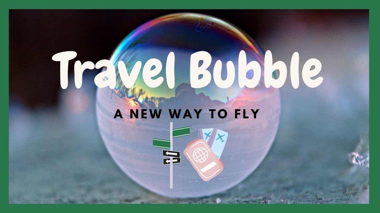 TRAVEL BUBBLE | What is it? | Potpot&rsquo;s Vlog & Adventure | #18