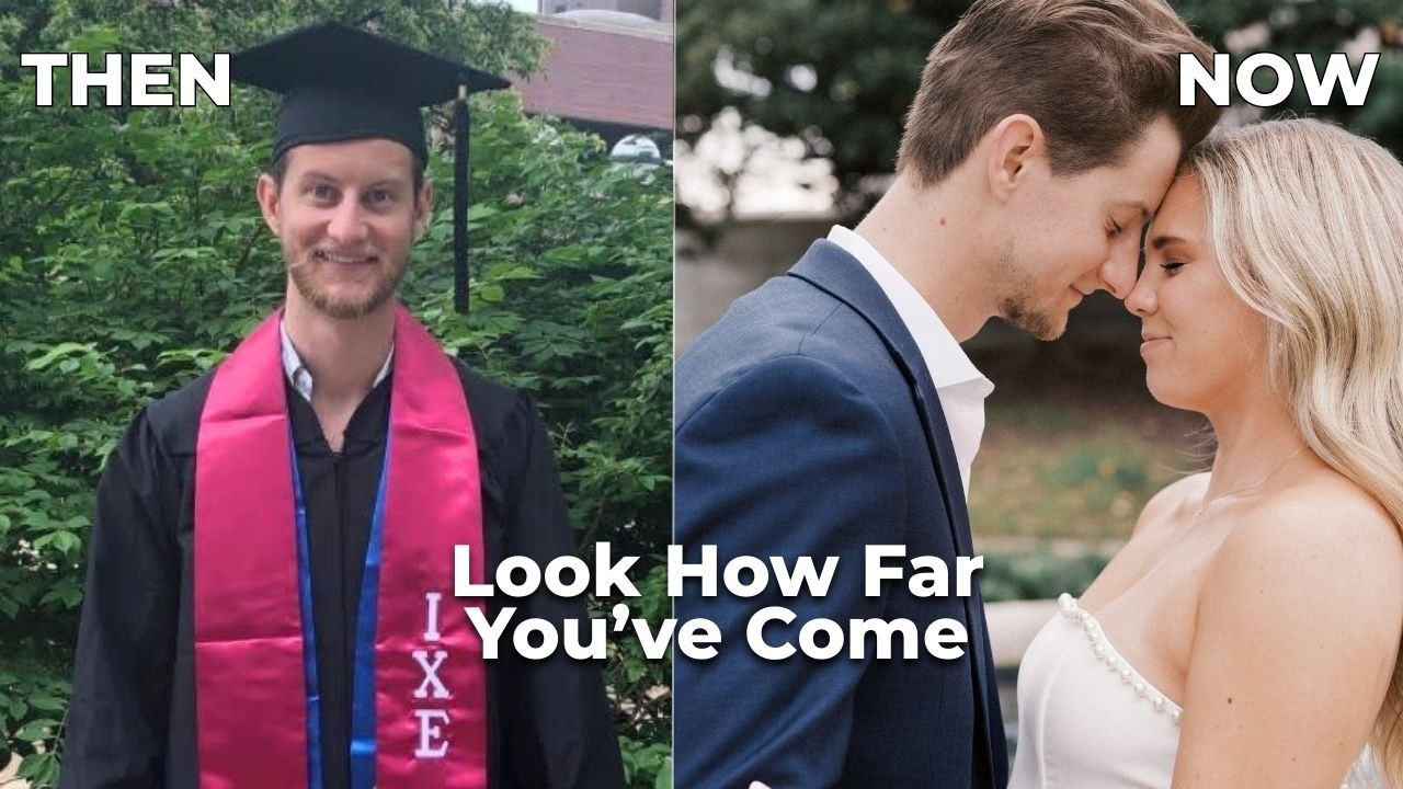 Look How Far You've Come