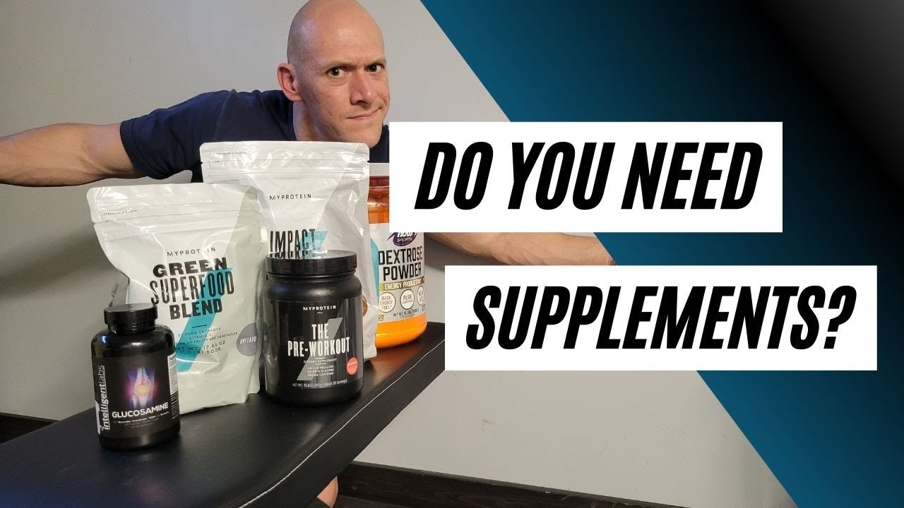 Do You Need Supplements?
