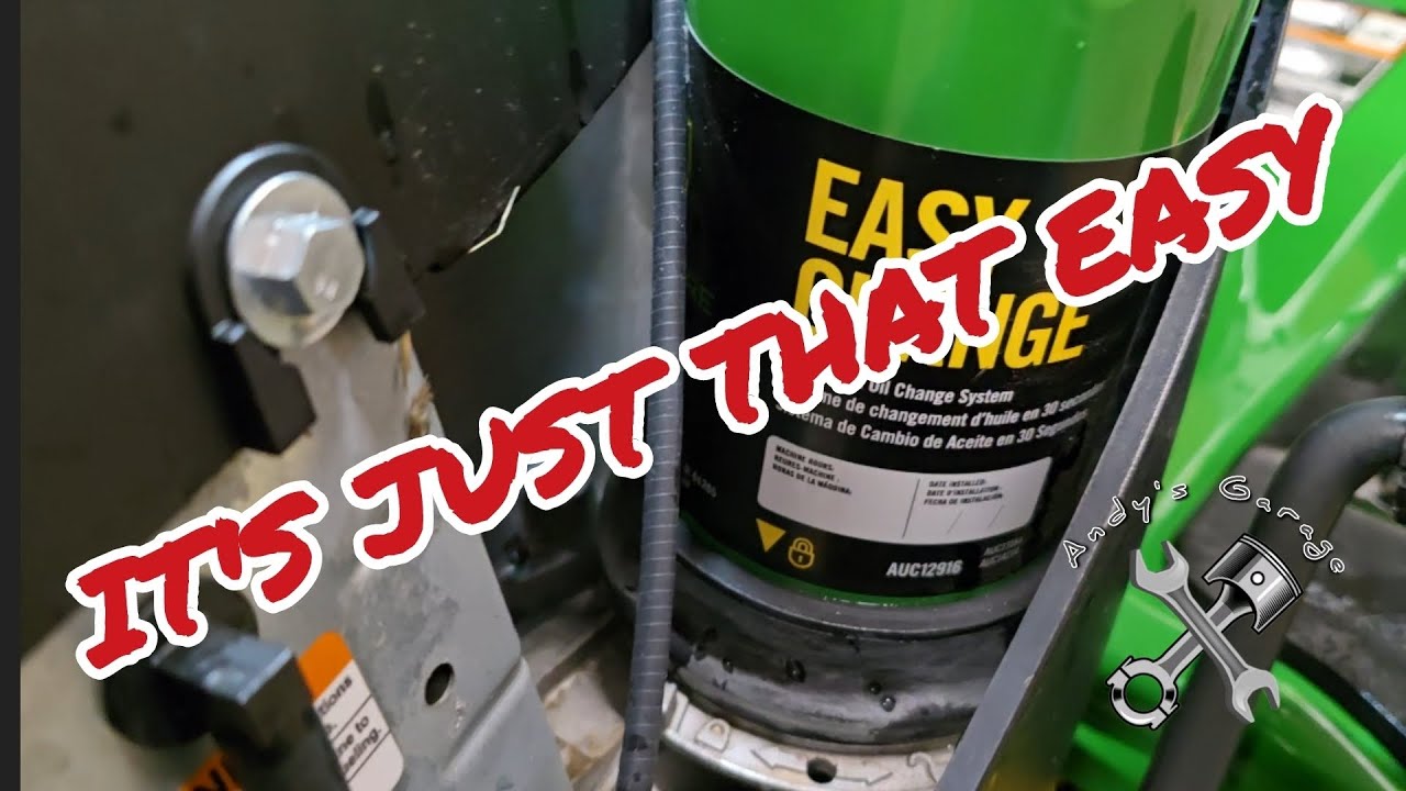 John Deere Quick Change 30 Second Oil Change