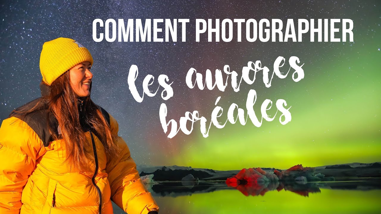 TUTO photo : Photographier les aurores boréales