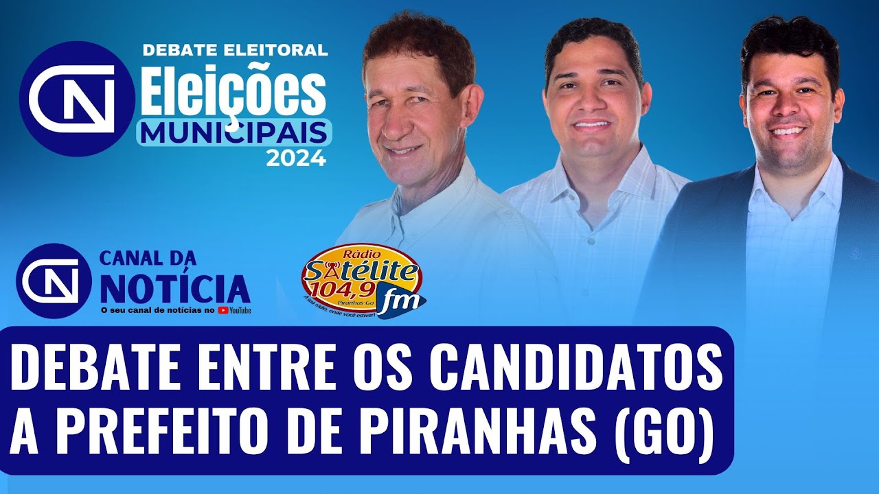 DEBATE ENTRE OS CANDIDATOS A PREFEITO DE PIRANHAS-GO | ELEIÇÕES 2024