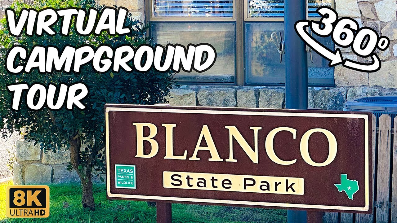 Blanco State Park Campground Virtual Tour - Blanco Texas