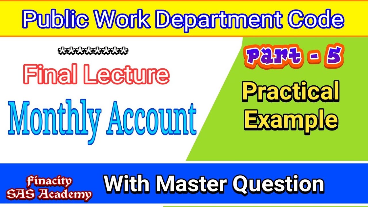 Monthly Account | Part - 5 Final | Practical |  PWD | SAS exam | FinaCity Academy