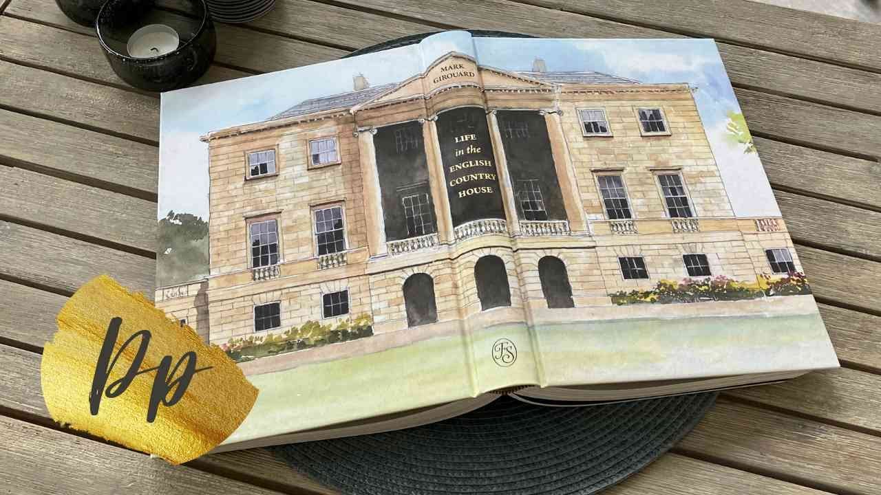 Life in the English Country House - Mark Girouard | Folio Society Reviews