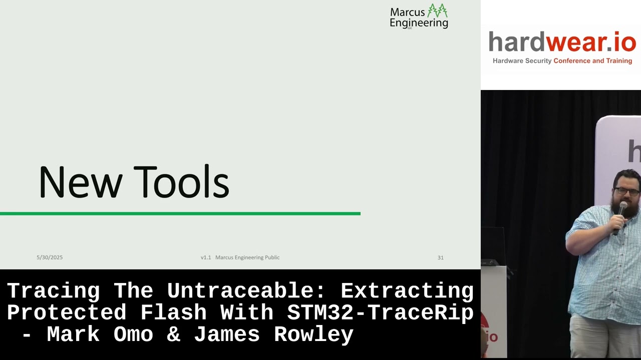 Hardwear.io USA 2025: Extracting Protected Flash With STM32-TraceRip - Mark Omo & James Rowley