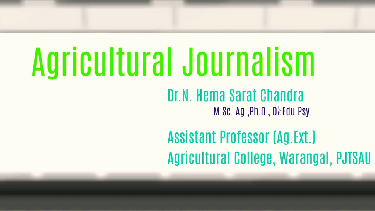 291 Lecture 13: Agricultural Journalism