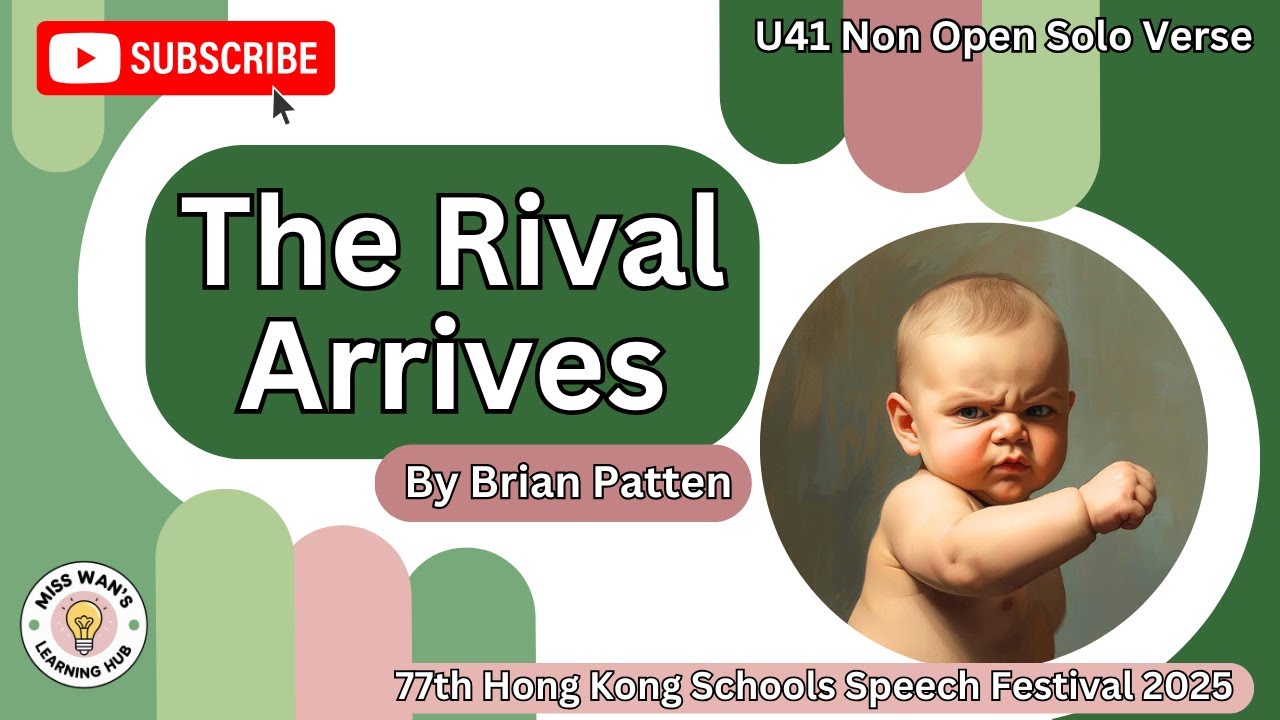 U41 The Rival Arrives by Brian Patten S3 Girls (77th HK Schools Speech Festival 2025)