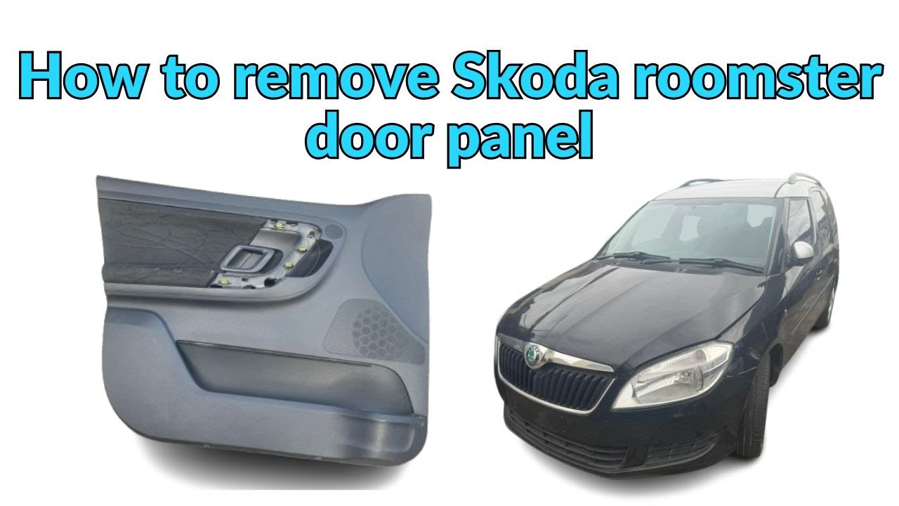 How to remove Skoda Roomster door panel