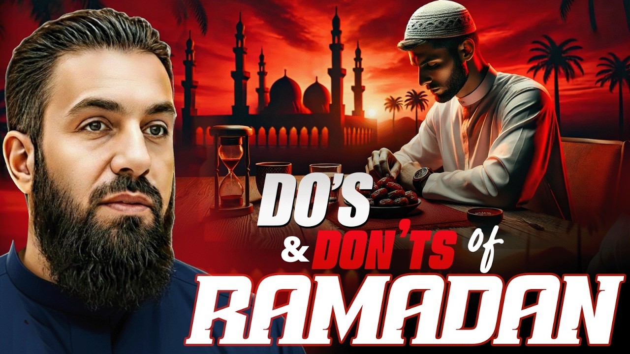 Ramadan: What You Should and Shouldn’t Do! belal aasad