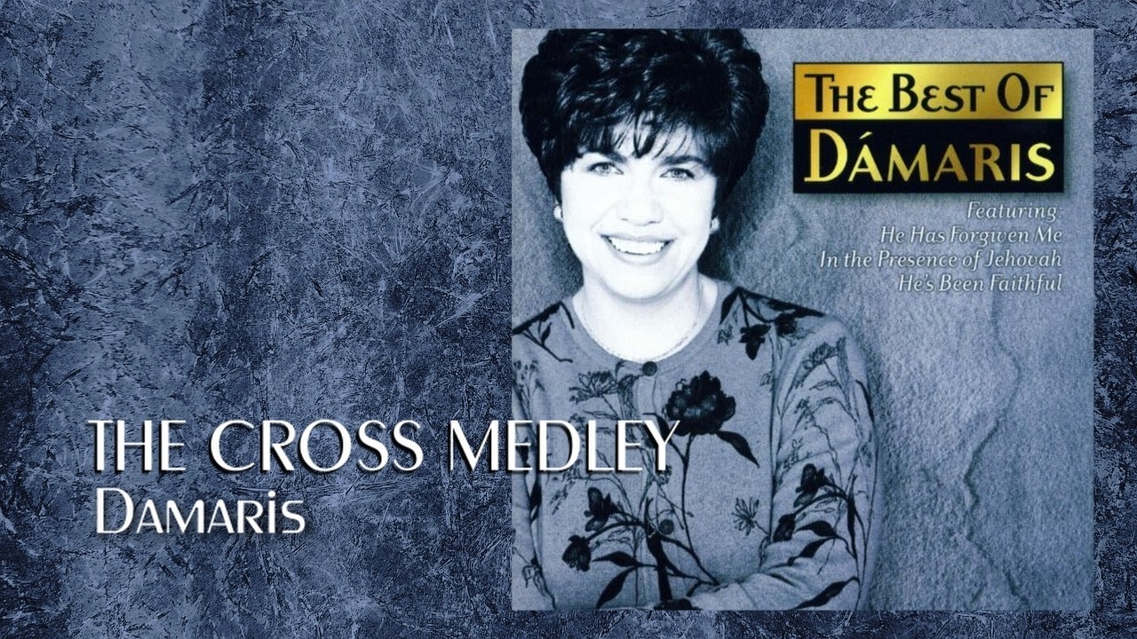 The Cross Medley by Damaris Carbaugh