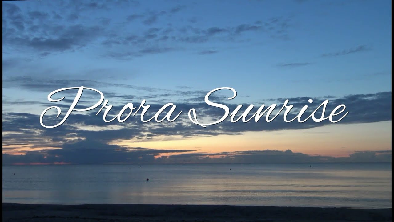 Sunrise Techno - Sonnenaufgang Prora in Echtzeit (52min)