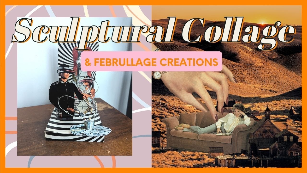 3D Surreal Collage, Februllage: One Collage Every Day Challenge, Collage Art Challenge