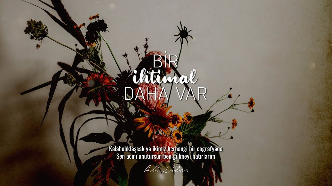 Ali Lidar | Bir İhtimal Daha Var