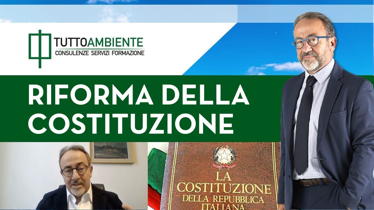 Riforma costituzionale: la tutela dell’Ambiente nella Costituzione Italiana