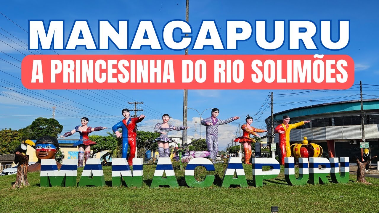 Conheça MANACAPURU, A Princesinha do Rio Solimões no Amazonas.