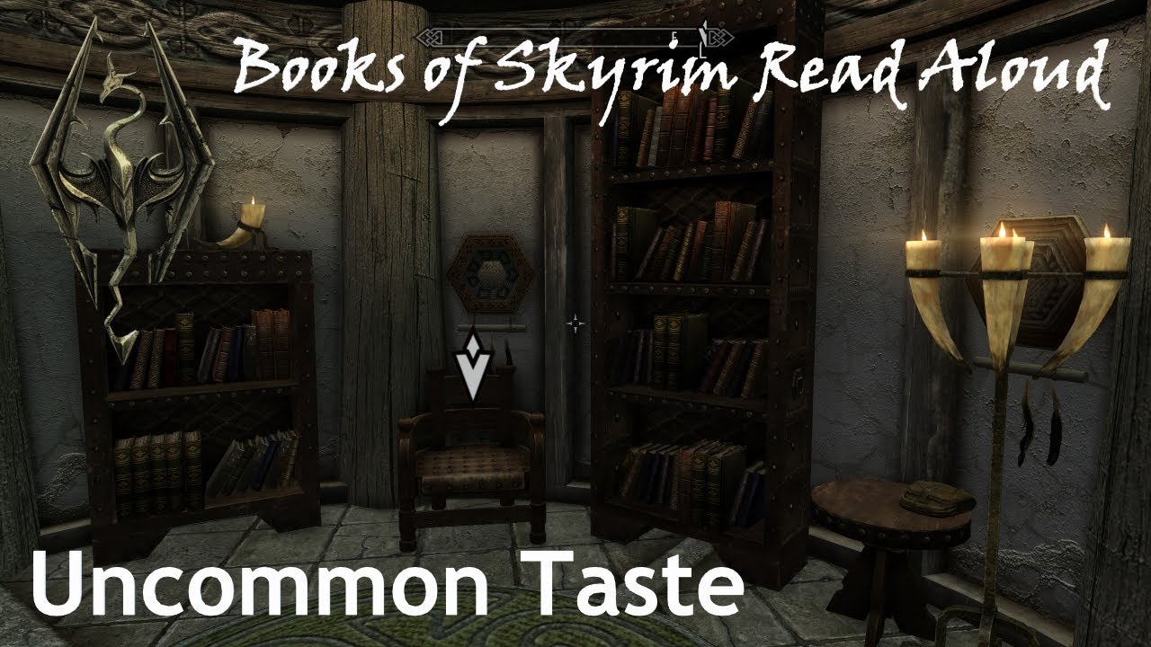 Uncommon Taste (Books of Skyrim Read Aloud)